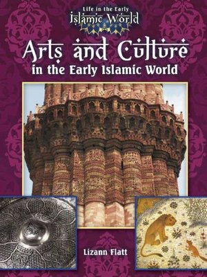 cover image of Arts and Culture in the Early Islamic World